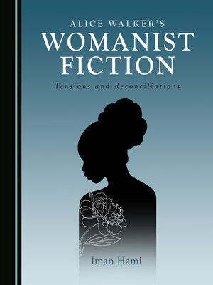 cover image of Alice Walker's Womanist Fiction